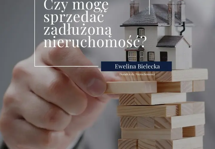 Czy można sprzedać nieruchomość obciążoną hipoteką? Praktyczne porady i konsekwencje prawne