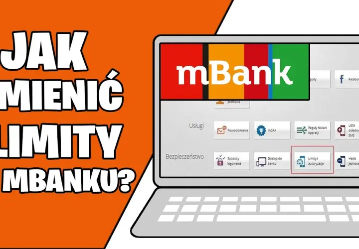 Jak zwiększyć limit w mBank - proste kroki i wymagania do spełnienia