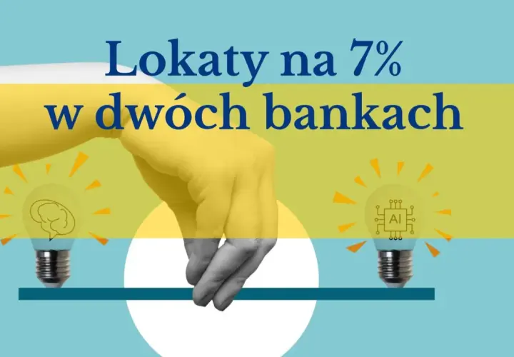 Dłoń trzyma żarówkę z mózgiem i żarówkę z symbolem AI. Tekst: Lokaty na 7% w dwóch bankach.
