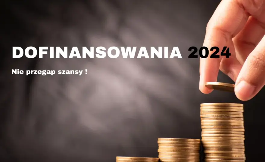 Ile dofinansowania na firmę można uzyskać? Sprawdź aktualne możliwości i wymagania!