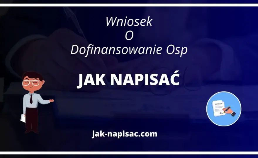 Jak napisać wniosek o dofinansowanie OSP bez błędów – praktyczny poradnik krok po kroku